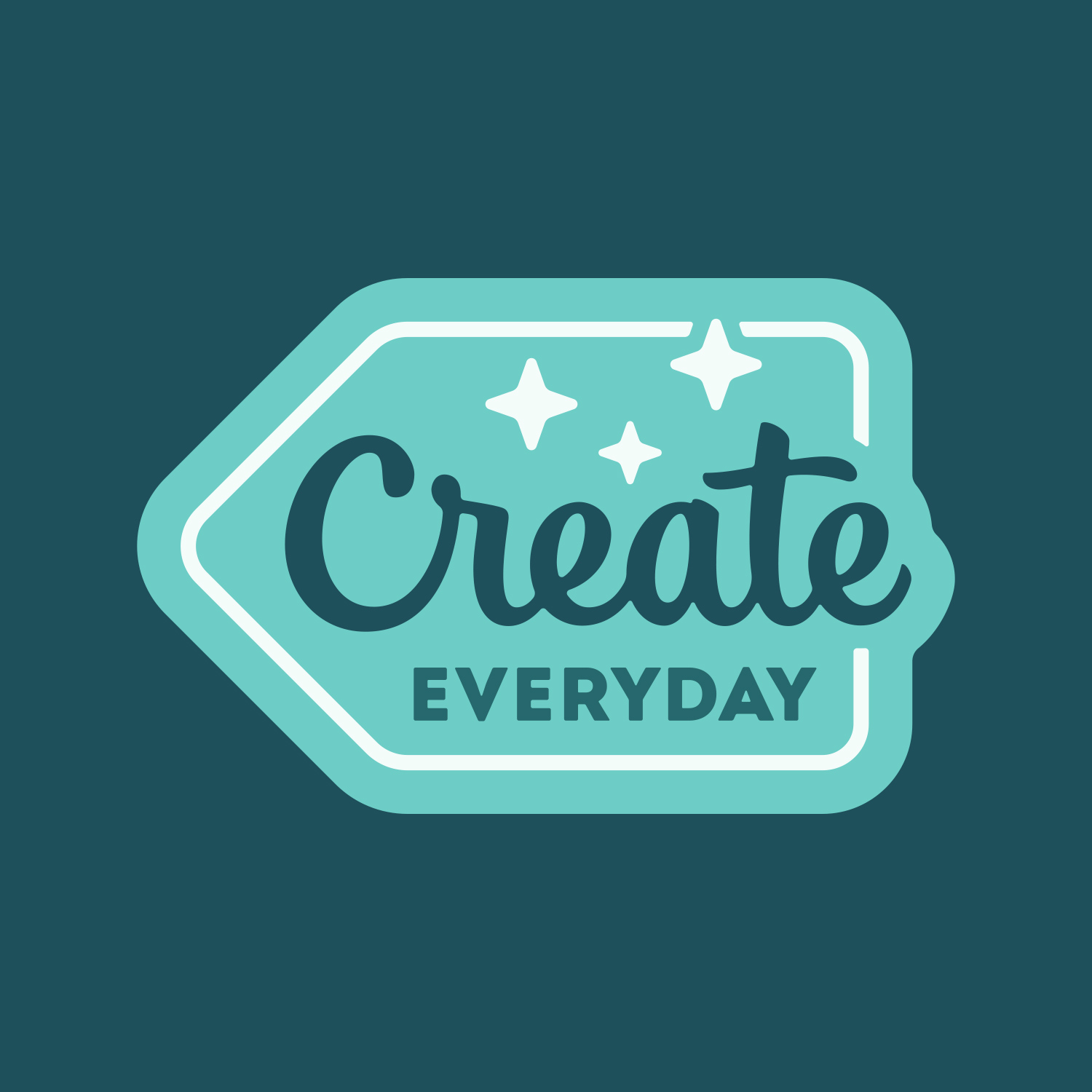 badge reading "create everyday"