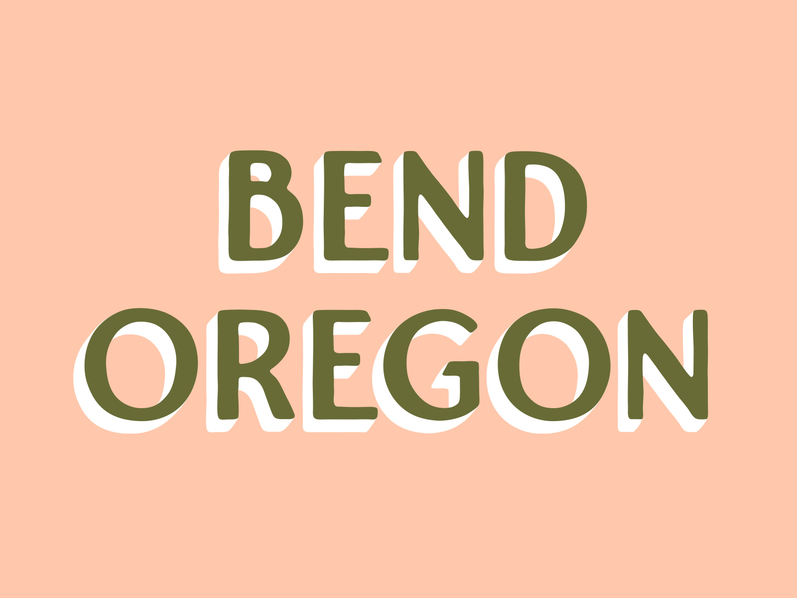 Shadow Lettering reading "Bend Oregon"