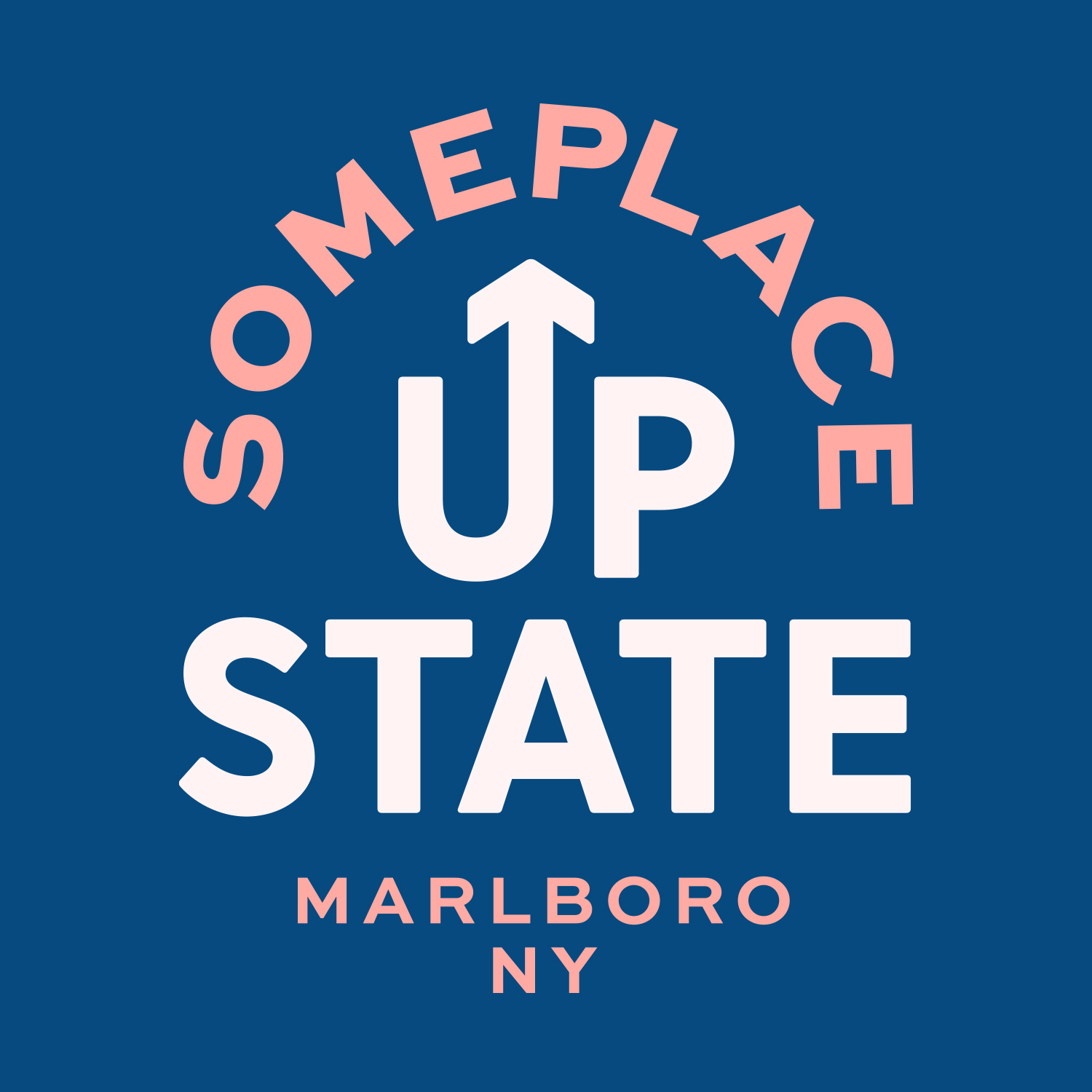 wordmark reading 'someplace upstate, marlboro, ny'